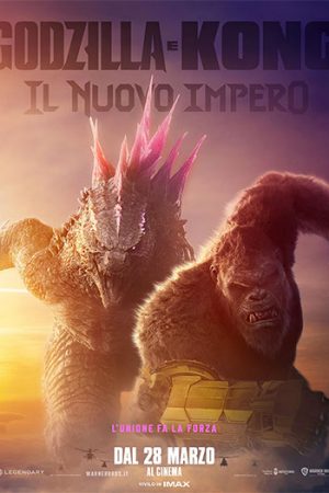 Godzilla e Kong - Il nuovo impero 